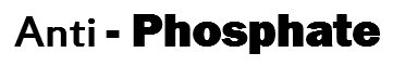Anti - Phosphate